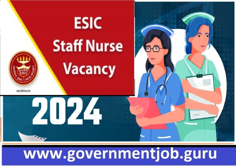 ESIC Staff Nurse Vacancy 2024 2025