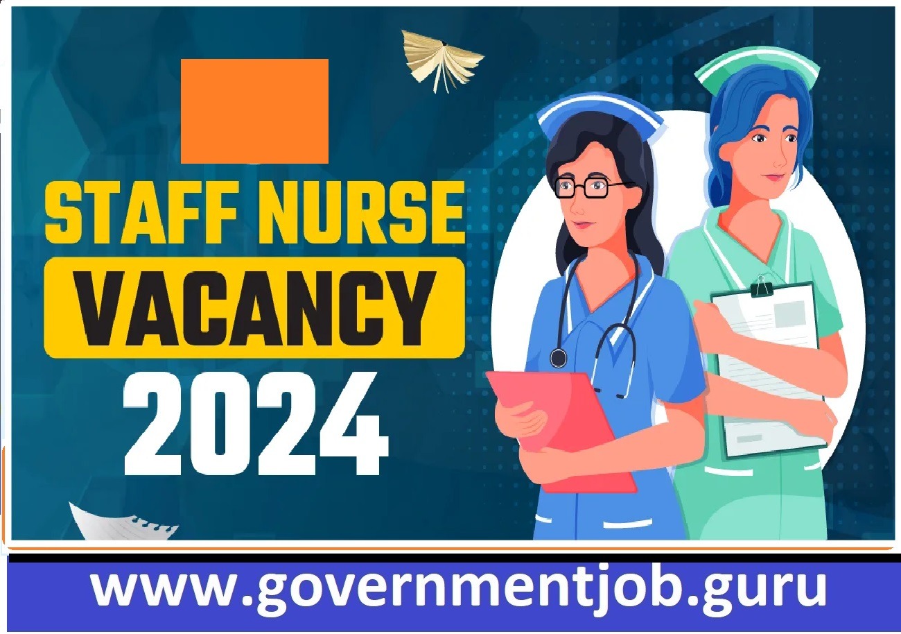 Staff Nurse Vacancy 2024 2025