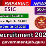 ESIC Specialist Grade II Recruitment 2025